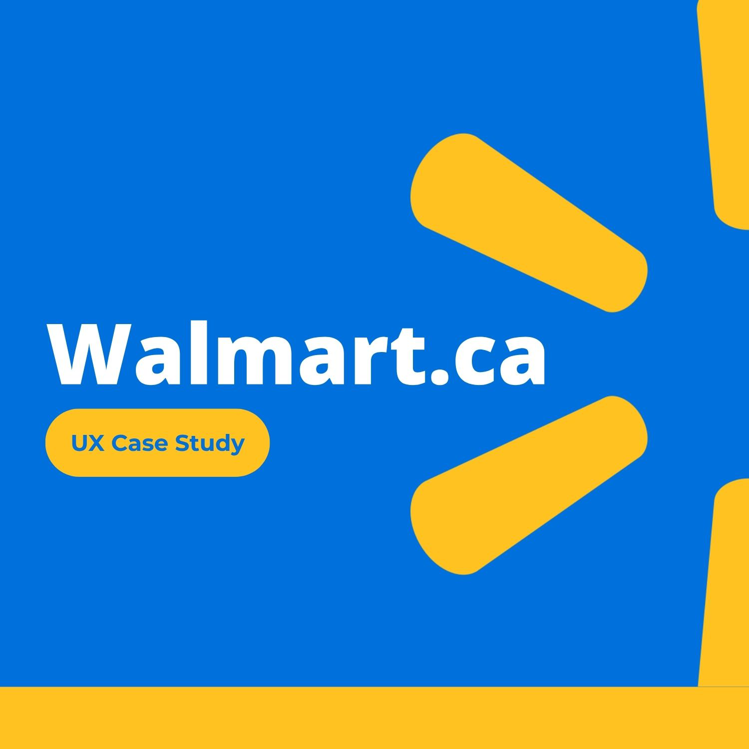 Walmart UX Case Study